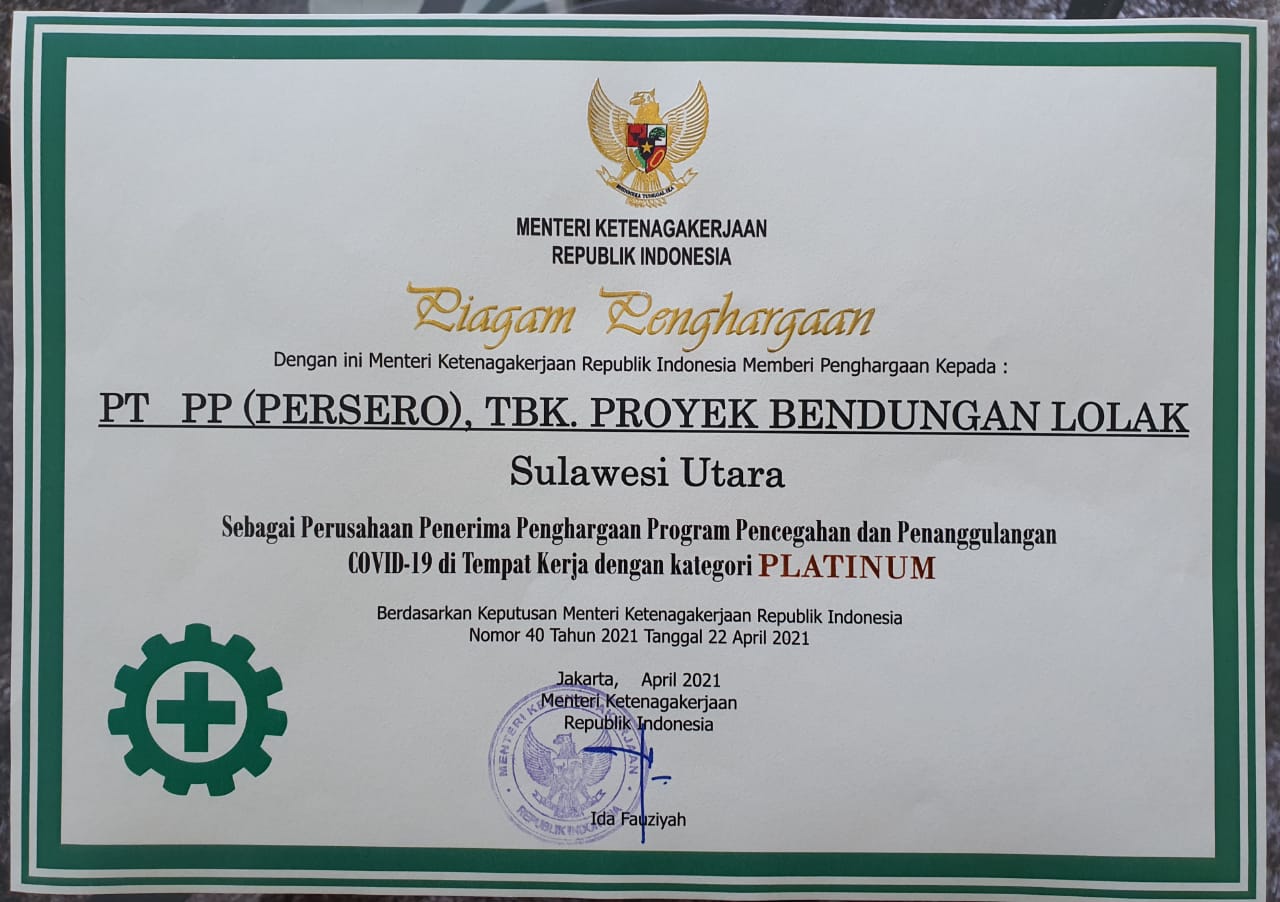 PENGHARGAAN PROGRAM PENCEGAHAN DAN PENANGGULANGAN COVID-19 DENGAN KATEGORI PLATINUM KEPADA PROYEK BENDUNGAN LOLAK Sulawesi Utara