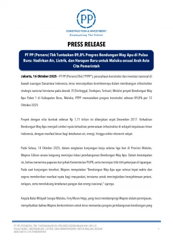 PT PP (Persero) Tbk Tuntaskan 89,8% Progres Bendungan Way Apu di Pulau Buru: Hadirkan Air, Listrik, dan Harapan Baru untuk 